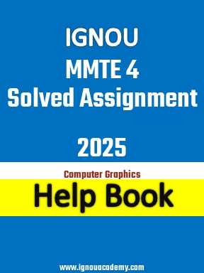 IGNOU MMTE 4 Solved Assignment 2025